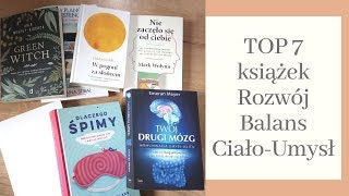 7 książek - Rozwój Osobisty - Balans Ciała Ducha i Umysłu | Free Flow