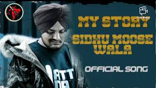 MY STORY (Official Song)Sidhu Moose wala Latest Punjabi New Song 2020|Dc Music Production