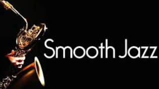 Smooth Jazz Mix 120615 Jazz 4 your Nights. #smoothjazz #jazz #kirkwhalum #timbowman #boneyjames