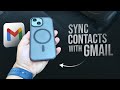 How to Sync Contacts on iPhone with Gmail Account (tutorial)