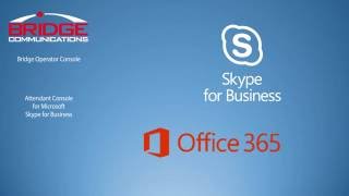 Skype for Business and Office 365 Attendant Console