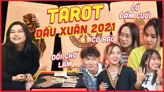 BÓI TAROT ĐẦU XUÂN 2021: Có đám cưới, có bầu, đổi chỗ làm??