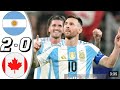 Argentina vs Canada (full game highlights) 2-0