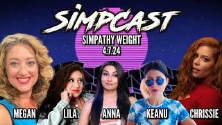 SimpCast with Chrissie Mayr, Megan Fox, Lila Hart, Keanu Thompson, Anna That Star Wars Girl