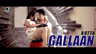 Gallaan | Butta | New Punjabi Song 2015 | Japas Music