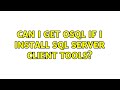 Can I get OSQL if I install SQL Server Client Tools? (3 Solutions!!)