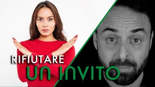 Rifiutare un invito