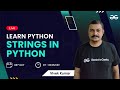 Strings in Python | Vivek Kumar | GeeksforGeeks Python