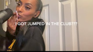 ASMR: STORYTIME (HOW I GOT JUMPED IN THE CLUB)