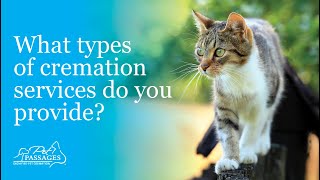 What types of cremation services does Pet Passages provide?