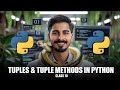 Tuples & Tuple Methods in Python | Tuple in Python | Python Programming | Python Tutorial - Class 10
