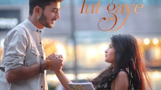 Lut Gaye -JubinNautiyal | School Love Story | Love Songs | Hindi Song | New Song 2021