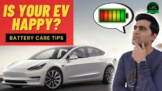 EV Battery Care Tips for Tesla & Other EVs - How to Keep the Battery Healthy?