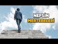 nefsİn mertebelerİ nefsİ emmare nefsİn dercelerİ erzurumlu İbrahİm hakki nin marİfetnamesİ