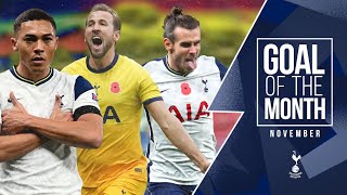 NOVEMBER GOAL OF THE MONTH | ft. Bale, Kane, Son, Lo Celso, Vinicius & Winks!