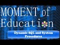 Stored Procedures: Dynamic SQL and System Procedures