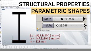 Tutorial: Structural section properties from parametric shapes in grasshopper (Ix, Zx/Sx and rx)