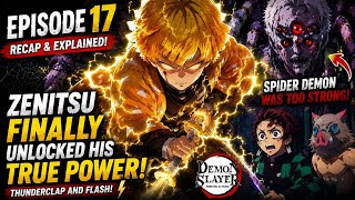 Zenitsu Finally Unlocked His True Power ⚡ Demon Slayer Episode 17 Recap