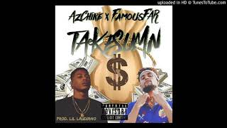 AzChike x FamousFAR - TAKE Sumn (Prod. Lil Laudiano)