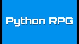 Python Text-based RPG - Creating the Start Screen - Part 9