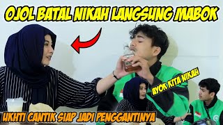 PRANK OJOL BATAL NIKAH‼️UKHTI CANTIK NAWARIN DIRI SIAP DI NIKAHIN 😍