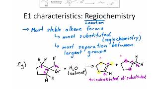 E1 Regiochemistry Stereochemistry Summary