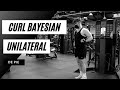 Curl Bayesian (De Pie) (Unilateral) - IVOPHYSICAL