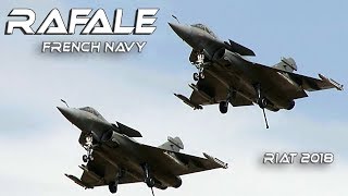 4Kᵁᴴᴰ RIAT 2018  4K UHD 2 Dassault Rafale MS  French Navy ,  Splendid Flying