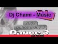 Dj Chami - Music (original 2002 mix), Dance e-Jay3