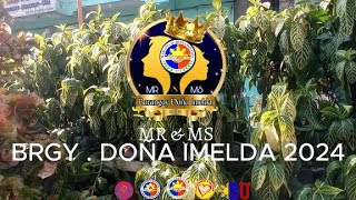 MR. \u0026 MS. BRGY. DOÑA IMELDA 2024 BEHIND THE SCENES