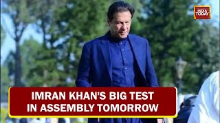 Pakistan Political Turmoil: Imran Khan's Big Test In Assembly Tomorrow