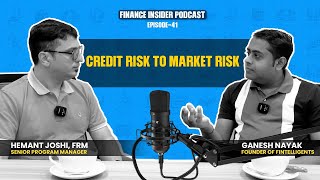 Complete Guide to a Career in Market and Credit Risk Ft. Hemant Joshi | Ep. 41