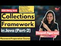 Collections Framework in Java | Part-2 | Data Structures using Java #29