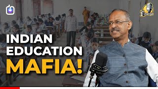 Indian Education Mafia Exposed! Anil Swarup talks about his time at the Education Ministry 🇮🇳