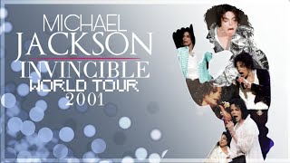 INVINCIBLE WORLD TOUR 2001 (Fanmade) | Michael Jackson