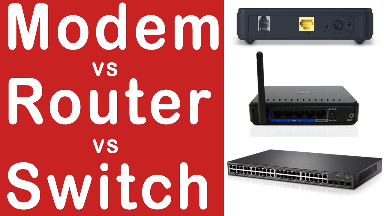 Modem Vs Router Vs Switch