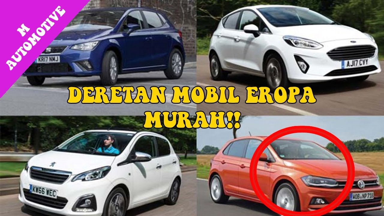 DERETAN MOBIL EROPA BEKAS MURAH. SEMUANYA DI BAWAH RP100 JUTA! - YouTube