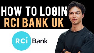 ✅ How To Sign into RCI Bank UK Account (Full Guide)