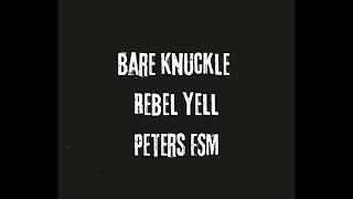 Bare Knuckle Rebel Yell bridge + Peters FSM