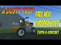 A DUSTY TRIP | HOW TO GET THE NEW MOTORCYCLE  FOR FREE!!