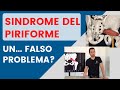 Sindrome del PIRIFORME: un.... falso problema?