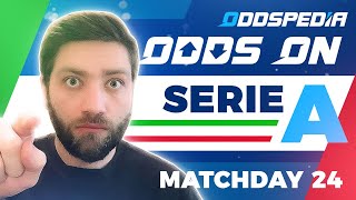 Odds On: Serie A - Matchday 24 - Bets, Tips, Odds, Picks & Predictions