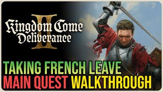 Taking French Leave Kingdom Come Deliverance 2