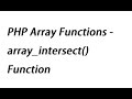 PHP Array Functions - array_intersect() Function