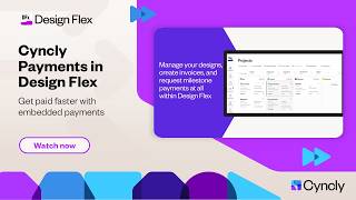 Design Flex - Get Paid Faster with Cyncly Payments