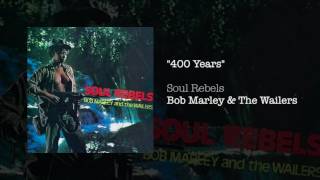 400 Years (1970) - Bob Marley \u0026 The Wailers