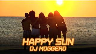 Happy Sun ππ | DJ Moggero | Positive Reggae Vibes Banger 2026 π | Official Beach Video