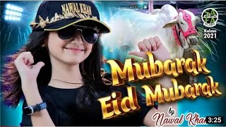 Nawal Khan | Mubarak Eid Mubarak | New Eid Nasheed 2021| Beautiful Video | Safa Islamic#viral#shorts