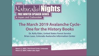 Naturalist Nights - "The March 2019 Avalanche Cycle"