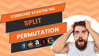 Split permutation solution | Codechef Starters 140 Solution | #codechef | #pcd